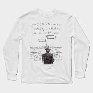 A Road Not Taken Long Sleeve T-Shirt